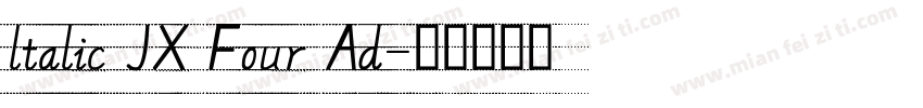 ltalic JX Four Ad字体转换